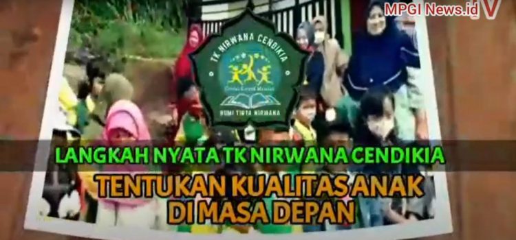 Langkah Nyata TK Nirwana Cendikia Tentukan Anak Masa Depan